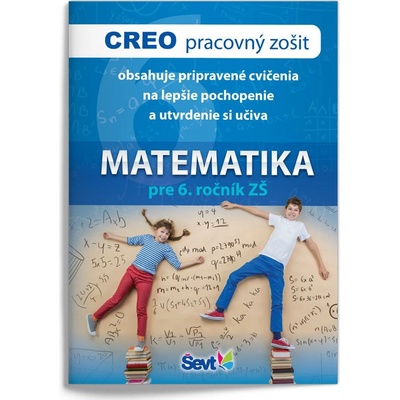 CREO pracovný zošit Ševt „Matematika pre 6. ročník“