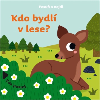 Kdo bydlí v lese?