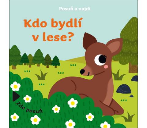 Kdo bydlí v lese?