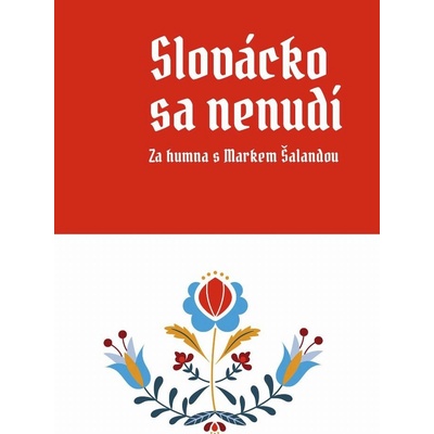 Slovácko sa nenudí - Za humna s Markem Šalandou - Šalanda Marek