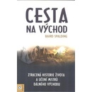 Cesta na Východ