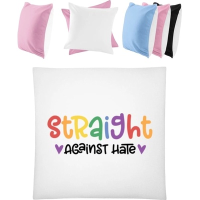 Darčeky PrintEQ Štvorcový Farebný Vankúš Nápis Straight against hate Biela Anitcká Ružová 40x40