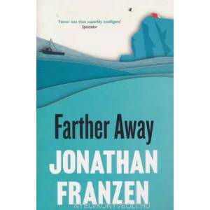 Farther Away | Jonathan Franzen (2013)