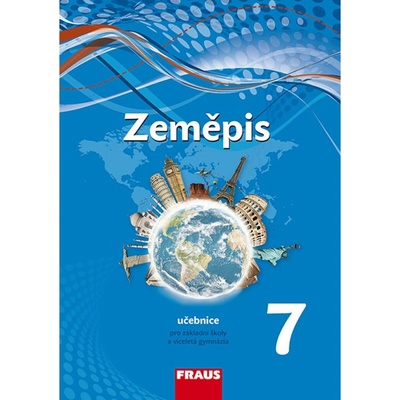 Zeměpis 7 pro ZŠ a VG /nová generace/ UČ