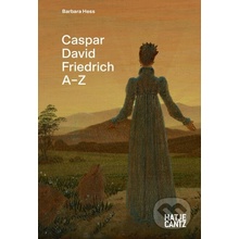 Caspar David Friedrich: A-Z - Barbara Hess