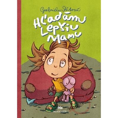 Hľadám lepšiu mamu - 2.vydanie