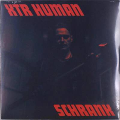 XTR HUMAN - SCHRANK Vinyl