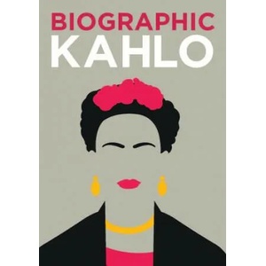 Biographic: Kahlo | Collins, Sophie (ISBN: 9781781453414)