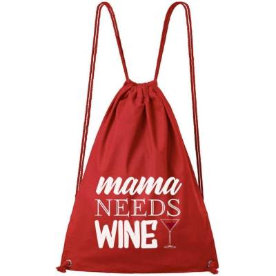 Dobrý Triko Mama needs wine červená