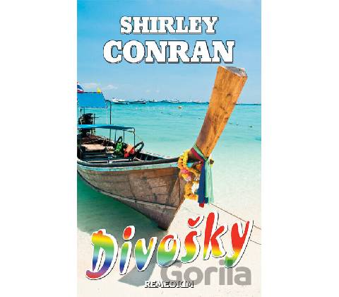 Divošky - Shirley Conran