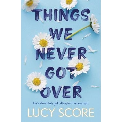 Things We Never Got Over - Score Lucy