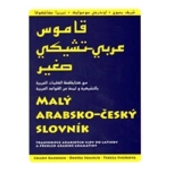 Malý arabsko-český slovník - Transkripce arabských slov do latinky a přehled arabské gramatiky