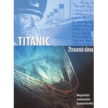 Titanic - Ztracená slova