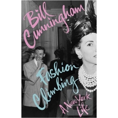 Fashion Climbing - Bill Cunningham
