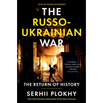 Image 1 of The Russo-Ukrainian War: The Return of History | PLOKHY SERHII