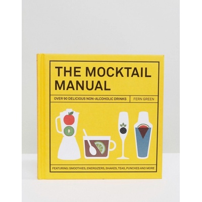The Mocktail Manual: Smoothies, Energisers, P... - Fern Green