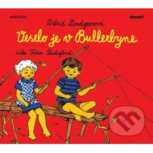 Veselo je v Bullerbyne - Astrid Lindgren