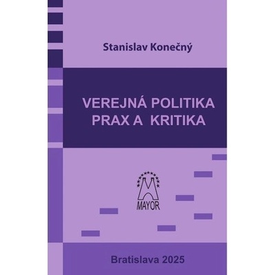 Verejná politika – prax a kritika