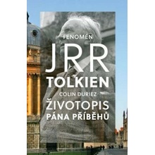 Fenomén J. R. R. Tolkien - Colin Duriez