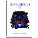Šamanismus II -