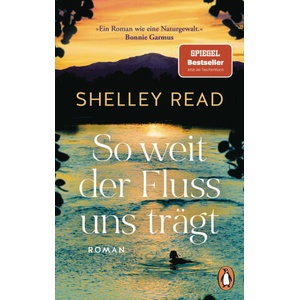 So weit der Fluss uns trägt | Wibke Kuhn (ISBN: 9783328112761)