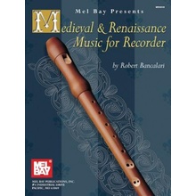 Medieval & Renaissance Music for Recorder Bancalari RobertPaperback