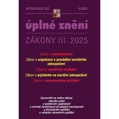 Aktualizace III/7 2025 - Zákon o zaměstnanosti, Zákon o sociálních službách - Poradce s.r.o.