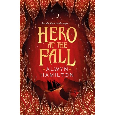 Hero at the Fall - Alwyn Hamilton