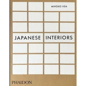 Japanese Interiors | Iida, Mihoko (ISBN: 9781838663995)