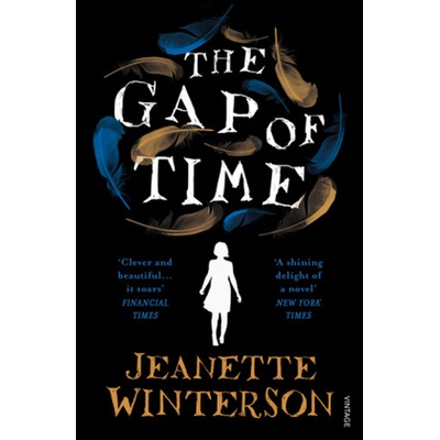The Gap of Time. Der weite Raum der Zeit, englische Ausgabe - Winterson, Jeanette