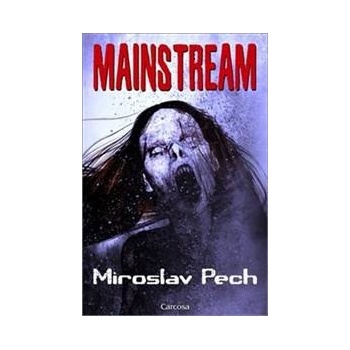 Mainstream - Miroslav Pech