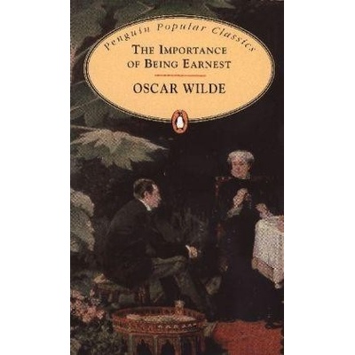 Importance of Being Earnest Penguin Popular Classics - O. Wilde