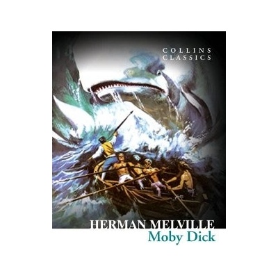 Moby Dick - Collins Classics - Herman Melville