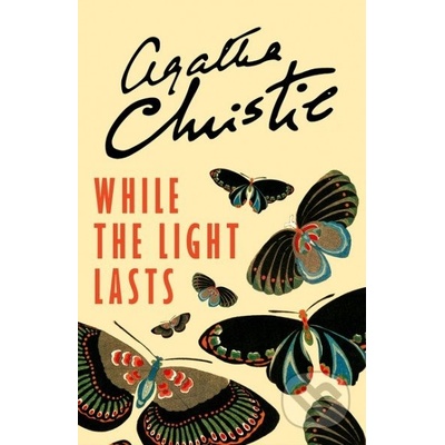 While the Light Lasts Agatha Christie k