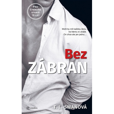 Bez zábran | Swan T.L.