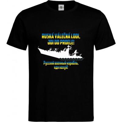 tričko Ruská válečná lodi, jdi do prdele! Potopena černá – Sleviste.cz