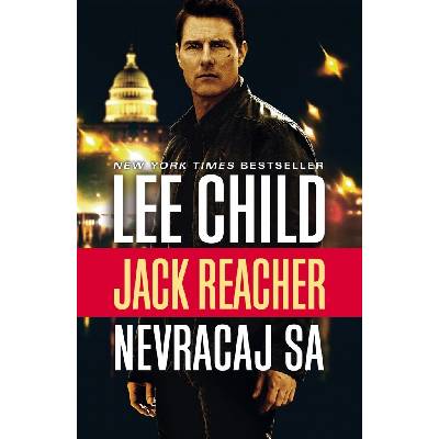 Nevracaj sa - Lee Child