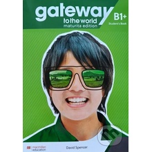 Gateway to the World B1+ - David Spencer