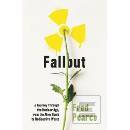 Fallout Fred Pearce
