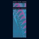 NINE INCH NAILS: PRETTY HATE MACHINE LP