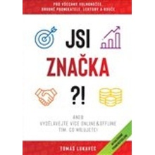 Jsi značka?! - Tomáš Lukavec