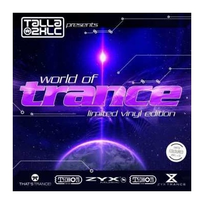 Various Artists - Talla 2xlc Pres. - World Of Trance Limited Ed LP