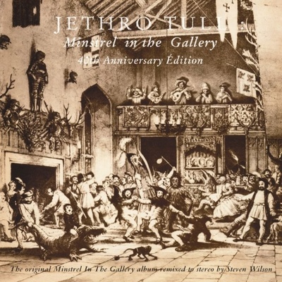 JETHRO TULL: MINSTREL IN THE GALLERY 40TH A CD