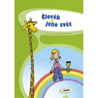 Prvouka 2 Člověk a jeho svět 2.r.ZŠ Adámková P. a