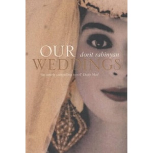 Our Weddings | Dorit Rabinyan (ISBN: 9780747557678)