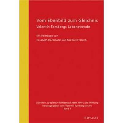 Vom Ebenbild zum Gleichnis | Elisabeth Heckmann, Valentin Tomberg