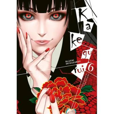 Kakegurui: Blázni do hazardu 6 - Homura Kawamoto, Tooru Naomura