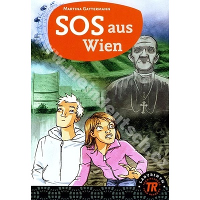 SOS aus Wien zjednodušené čítanie v nemčine skupina 3 edícia Labyrinth