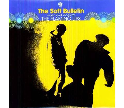 FLAMING LIPS: SOFT BULLETIN LP