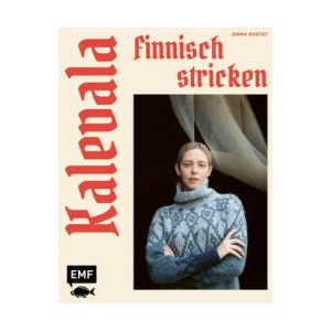 Kalevala - Finnisch stricken von Laine | Jenna Kostet (ISBN: 9783745917994)